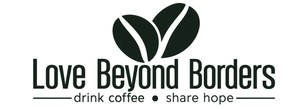 Love Beyond Borders Coffee